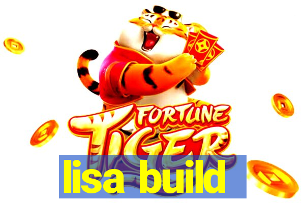 lisa build